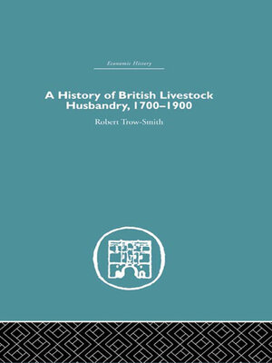 cover image of A History of British Livestock Husbandry, 1700-1900